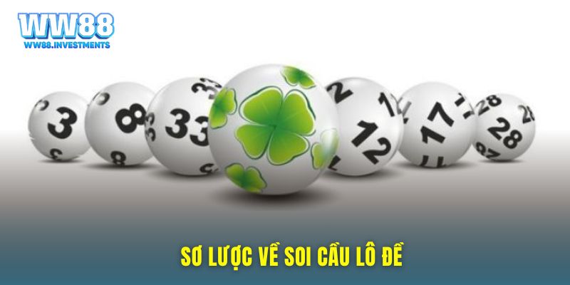 Sơ lược về soi cầu lô đề